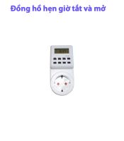 Đồng hồ hẹn giờ tắc và mở